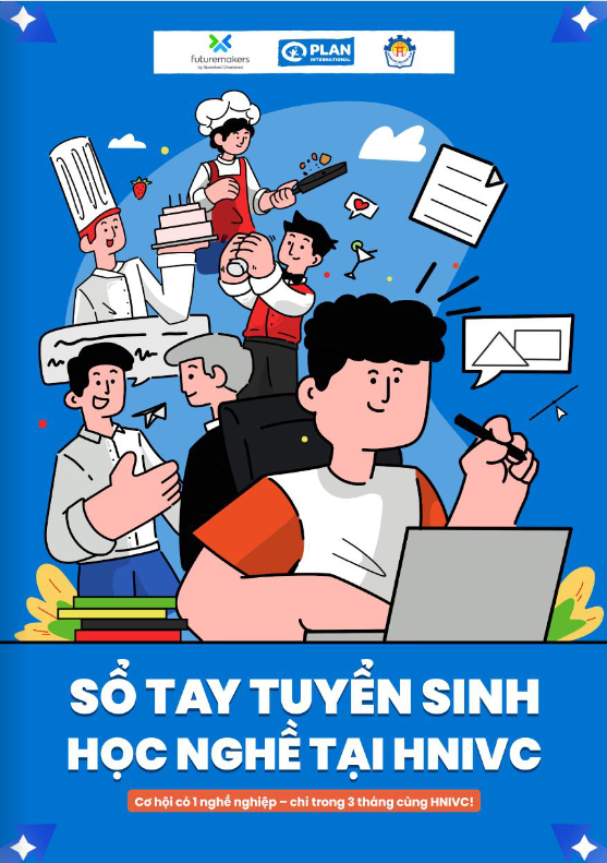 “Học nghề miễn phí – Việc làm sẵn có! “Plan Việt Nam & HNIVC – cùng bạn TỰ TIN LẬP NGHIỆP, khởi đầu thành công ”